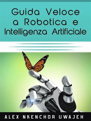 cover image of Guida Veloce a Robotica E Intelligenza Artificiale